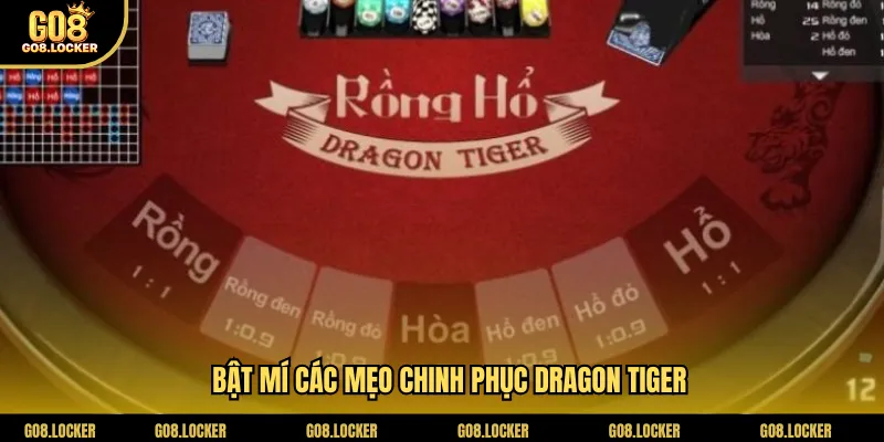 Bật mí các mẹo chinh phục Dragon Tiger