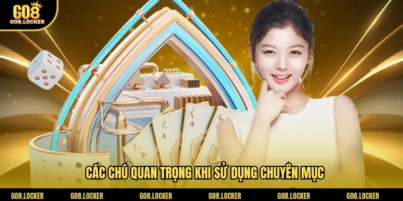 Các chú quan trọng khi sử dụng chuyên mục