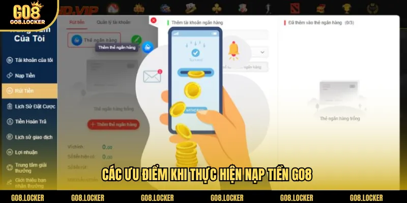 Các ưu điểm khi thực hiện nạp tiền Go8