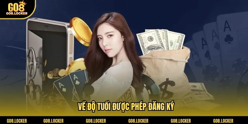 Về độ tuổi được phép đăng ký